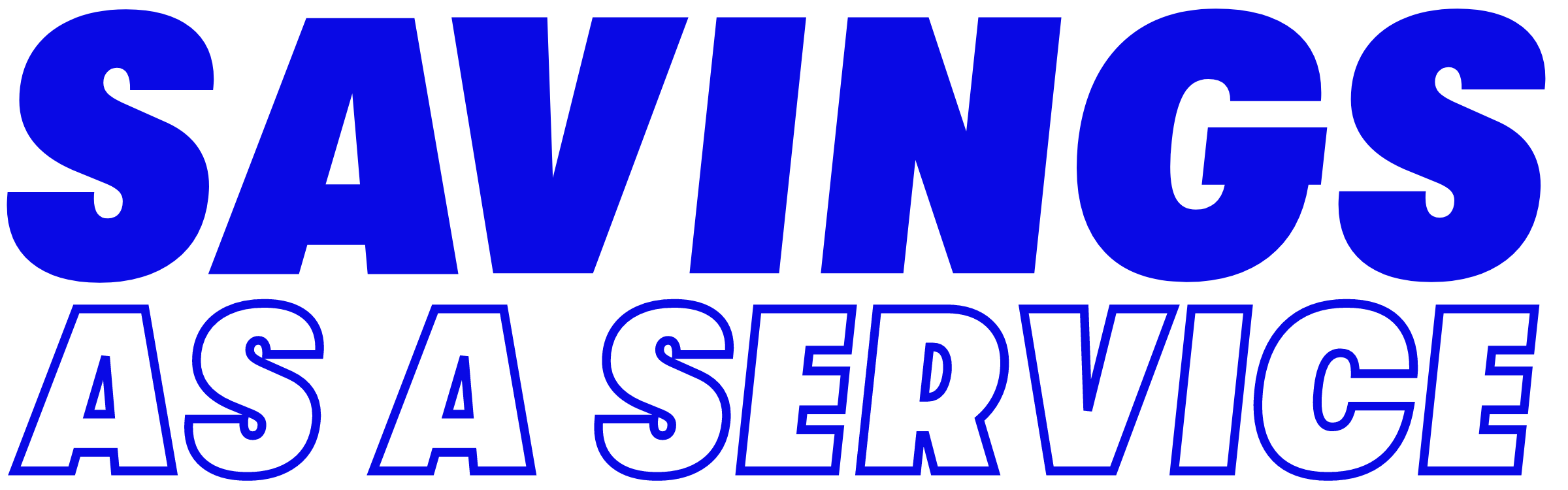 Savings as a Service